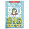 Big Bucks