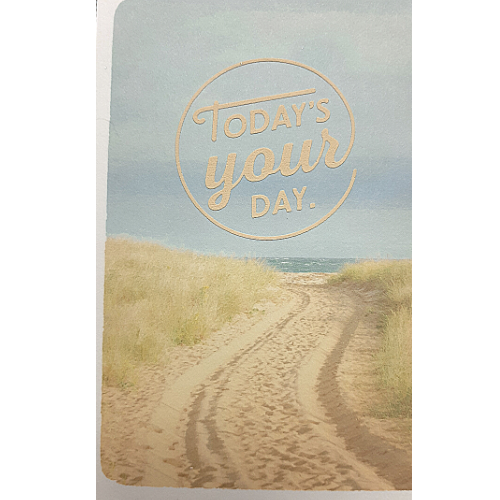 Today's Your Day.