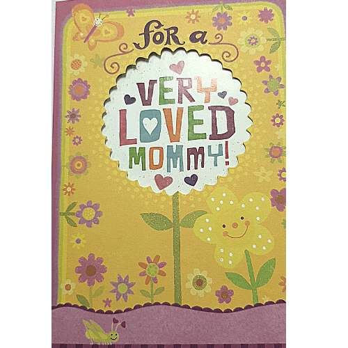Very Loved Mommy!