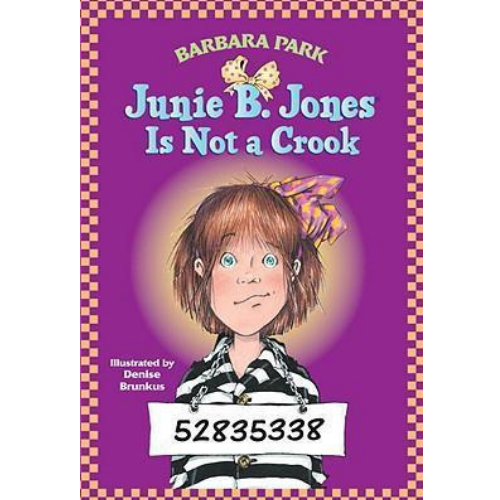Junie B. Jones is Not a Crook