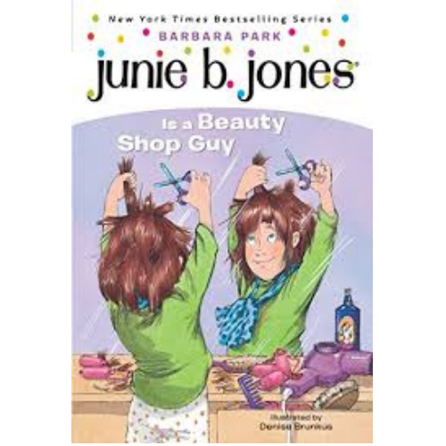 Junie B. Jones is a Beauty Shop Guy