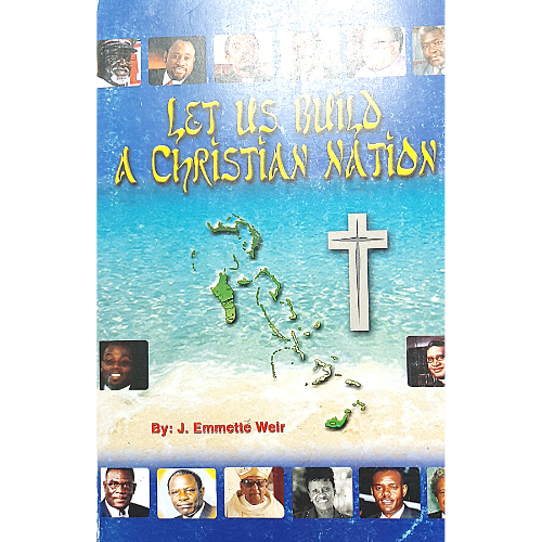 Let Us Build A Christian Nation