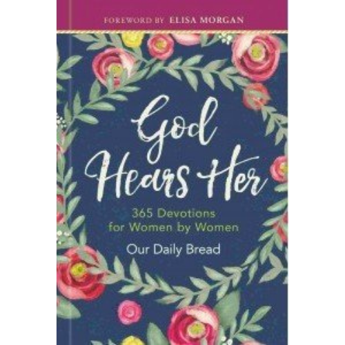 Our Daily Bread "God Hears Her" Devotional