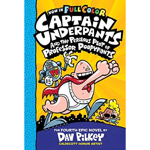 Captain Underpants and the Perilous Plot of Professor Poppypants