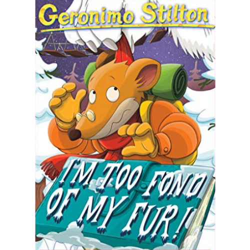 Geronimo Stilton: I'm Too Fond of My Fur