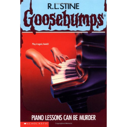 Goosebumps: Piano Lessons Can Be Murder