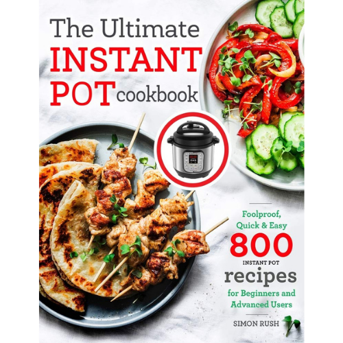 The Ultimate Instant Pot Cookbook