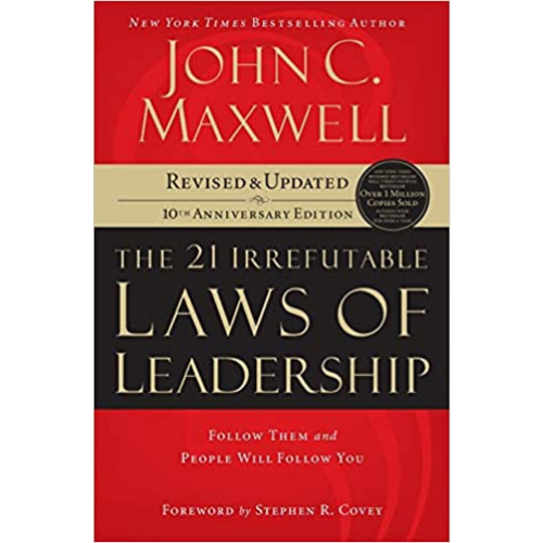 21 Irrefutable Laws of Leadership, Paperback