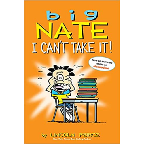 Big Nate I Can't Take It
