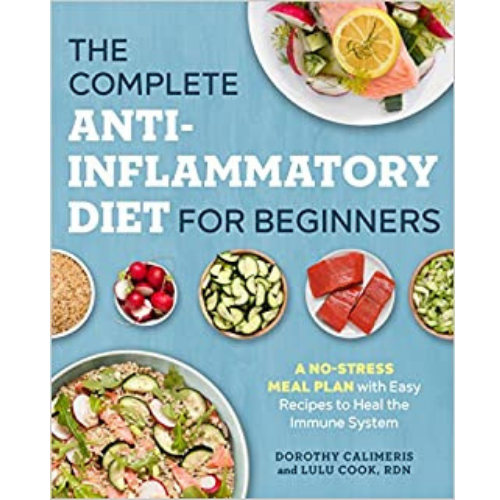 The Complete Anti-Inflammatory Diet for Beginners