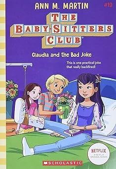 Claudia and the Bad Joke (The Baby-Sitters Club #19)