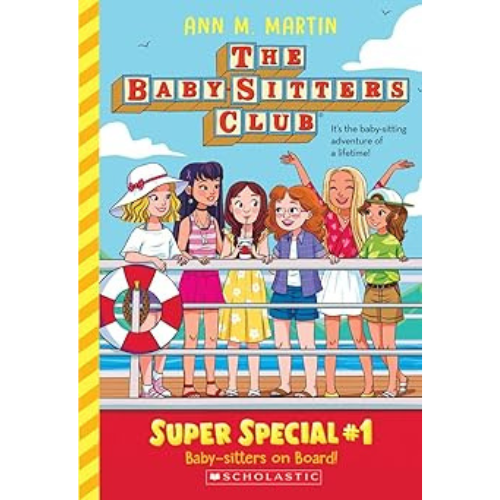 Baby-Sitters on Board! (The Baby-Sitters Club: Super Special #1)
