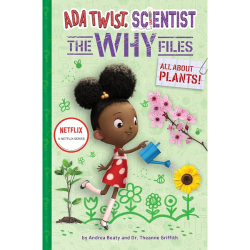 All about Plants! (ADA Twist, Scientist: The Why Files #2)